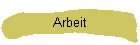 Arbeit